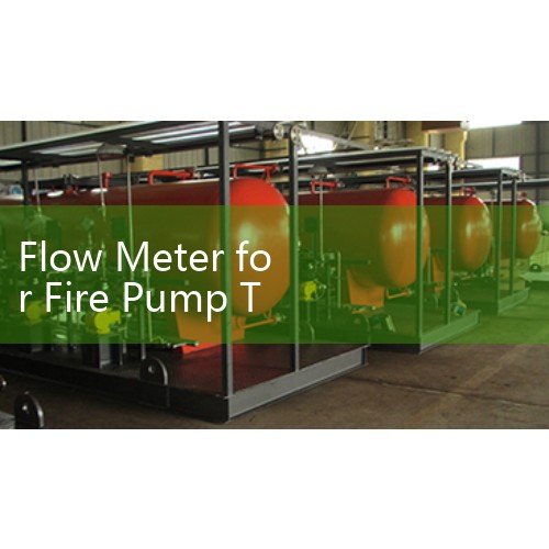 Flow Meter for Fire Pump Testing Requirements: NFPA 20 Venturi Pipe Spacing Manual